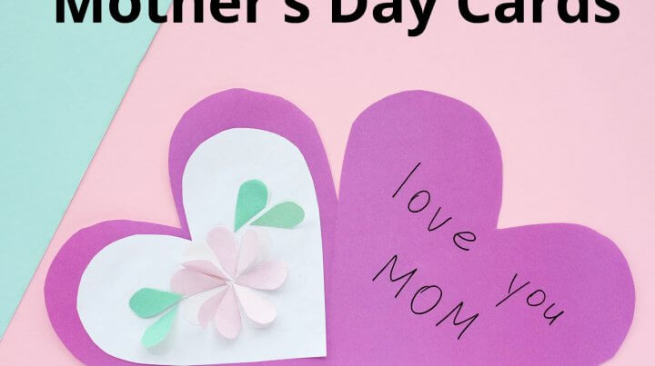 Mothers Day Cards