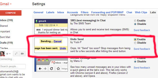 Gmail's Undo Send Button can be enabled in Gmail Labs.