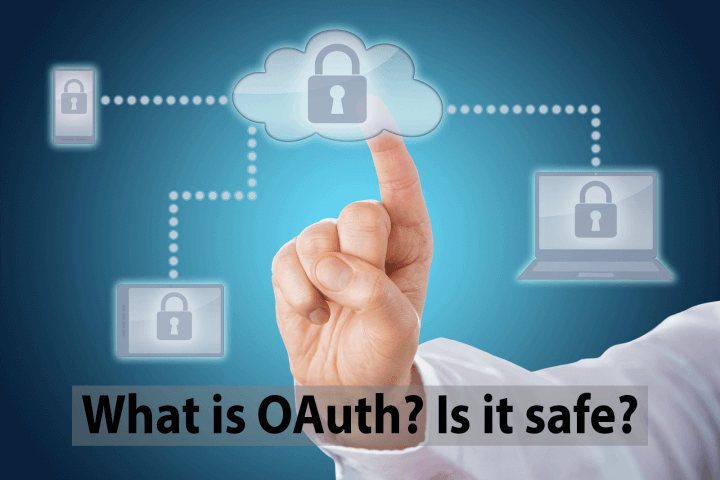 What is OAuth?  Is it safe?